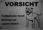 Preview: Edelstahl Warnschild Staffordshire Bullterrier VORSICHT Freilaufender Hund! Betreten auf eigene Gefahr!